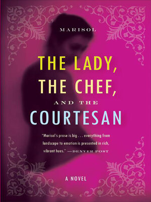 The Lady, the Chef, and the Courtesan - ebook